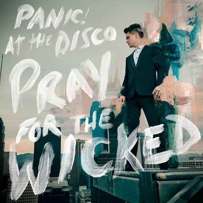 Grupės „Panic! At The Disco“ albumas „Pray For The Wicked“