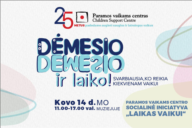 Organizatorių nuotr./„Paramos vaikui centro“ iniciatyva „Laikas vaikui“