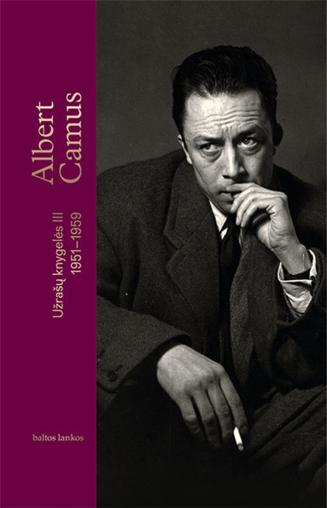 Leidyklos nuotr./Albert’o Camus „Užrašų knygelės III, 1951–1959“