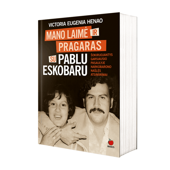 Knyga „Mano laimė ir pragaras su Pablo Escobaru“