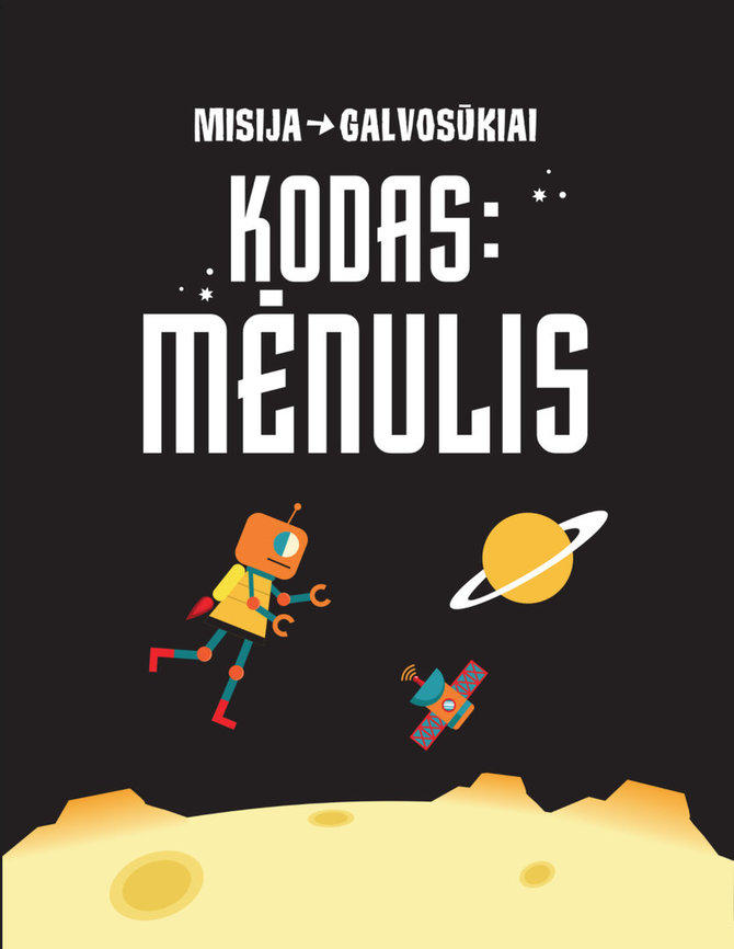 „Misija: galvosūkiai. Kodas – mėnulis“