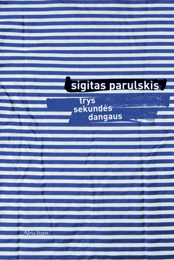 Knygų viršelis/Sigitas Parulskis „Trys sekundės dangaus“