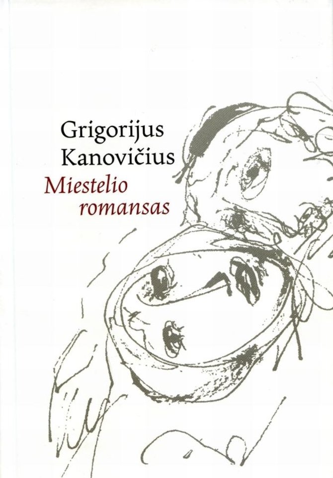 Knygų viršelis/Grigorijus Kanovičius „Miestelio romansas“