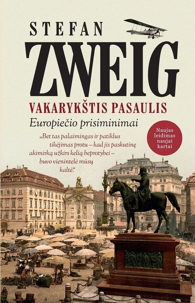 Knygos viršelis/Stefano Zweigo „Vakarykštis pasaulis: europiečio prisiminimai“