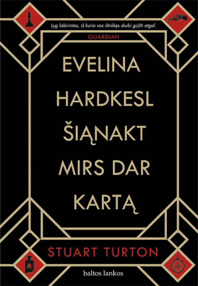Knygos viršelis/Stuart Turton „Evelina Hardkesl šiąnakt mirs dar kartą“