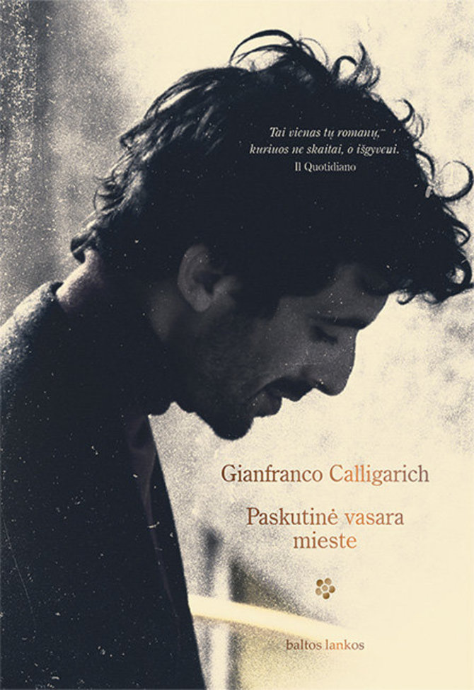 Knygos viršelis/Gianfranco Calligarich „Paskutinė vasara mieste“