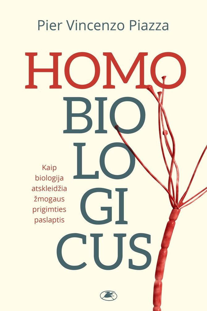 Pier Vincenzo Piazza „Homo biologicus“