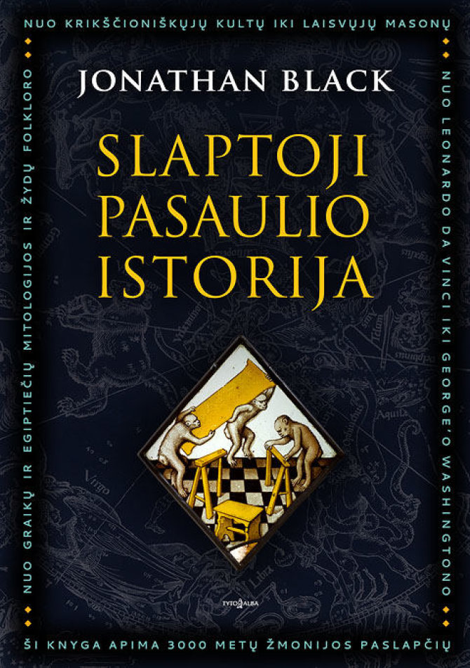 Knygos viršelis/Jonathanas Blackas „Slaptoji pasaulio istorija“