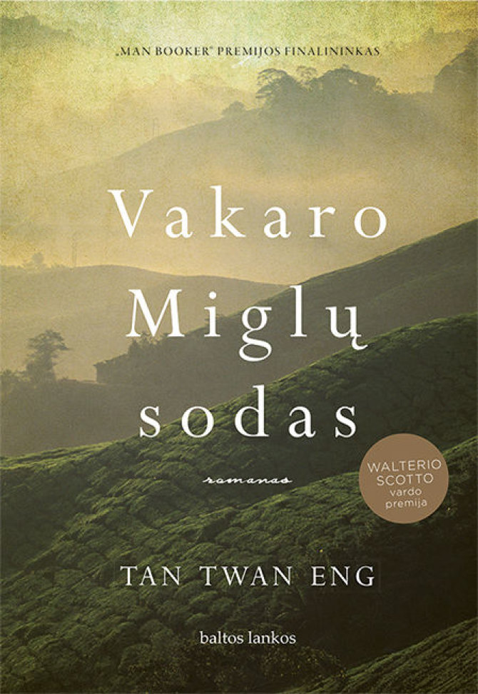 Knygos viršelis/Tan Twan Eng knyga „Vakaro Miglų sodas“