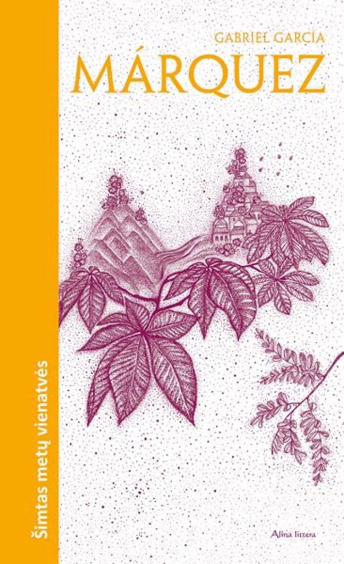 Alma Littera iliustr./Gabrielio García Márquezo knyga „Šimtas metų vienatvės“