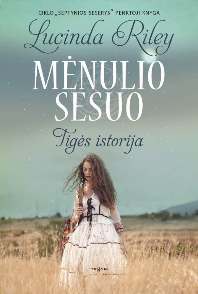 Leidyklos nuotr./Lucinda Riley „Menulio sesuo.Tigės istorija“