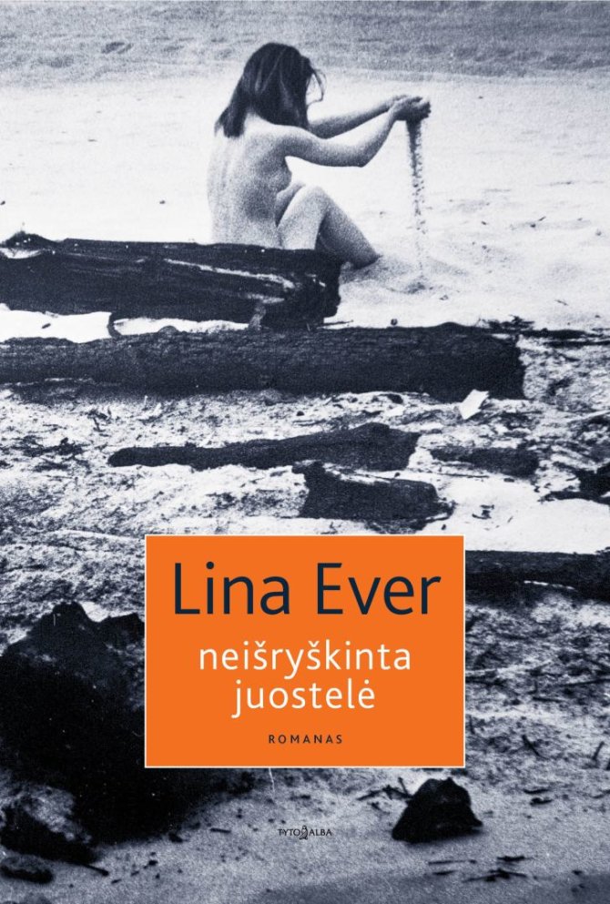 Knygos viršelis/Lina Ever – Neišryškinta juostelė