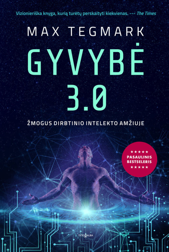 Knygos viršelis/Maxas Tegmarkas „Gyvybė 3.0“