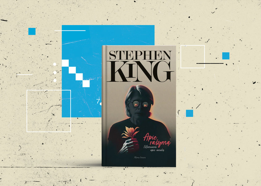 Stephenas Kingas „Apie rašymą. Memuarai apie amatą“