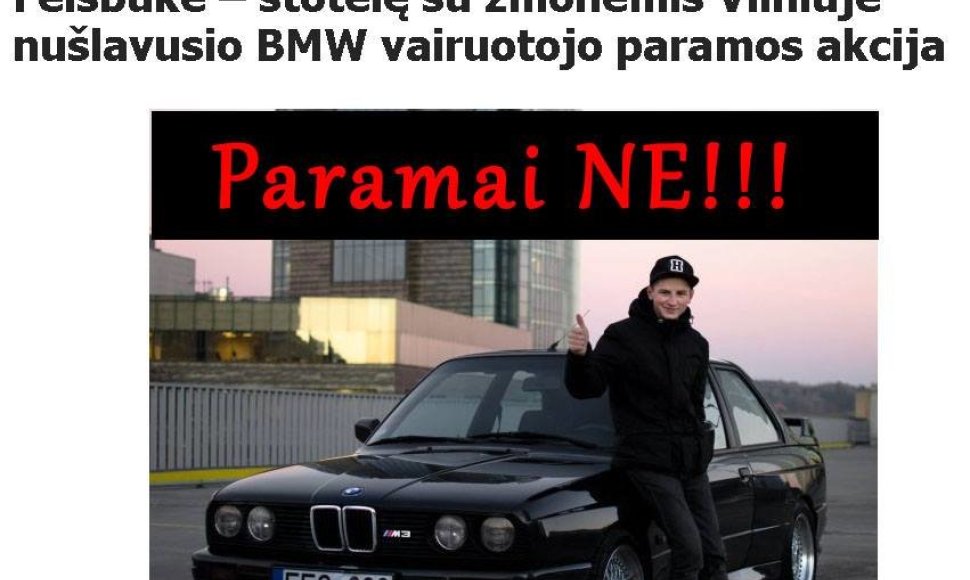 Paramos BMW vairuotojui akcija sulaukė ir palaikymo, ir aršaus pasipriešinimo.