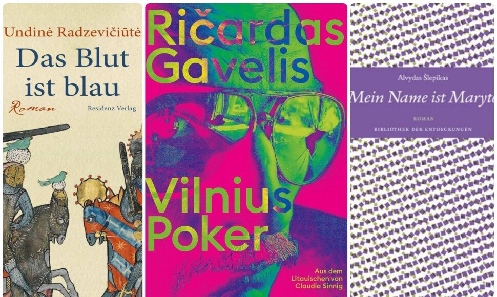 Undinės Radzevičiūtės, Ričardo Gavelio ir Alvydo Šlepiko romanai vokiškai