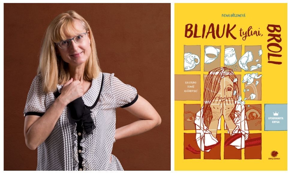 Ivona Březinová, knyga „Bliauk tyliai, broli“