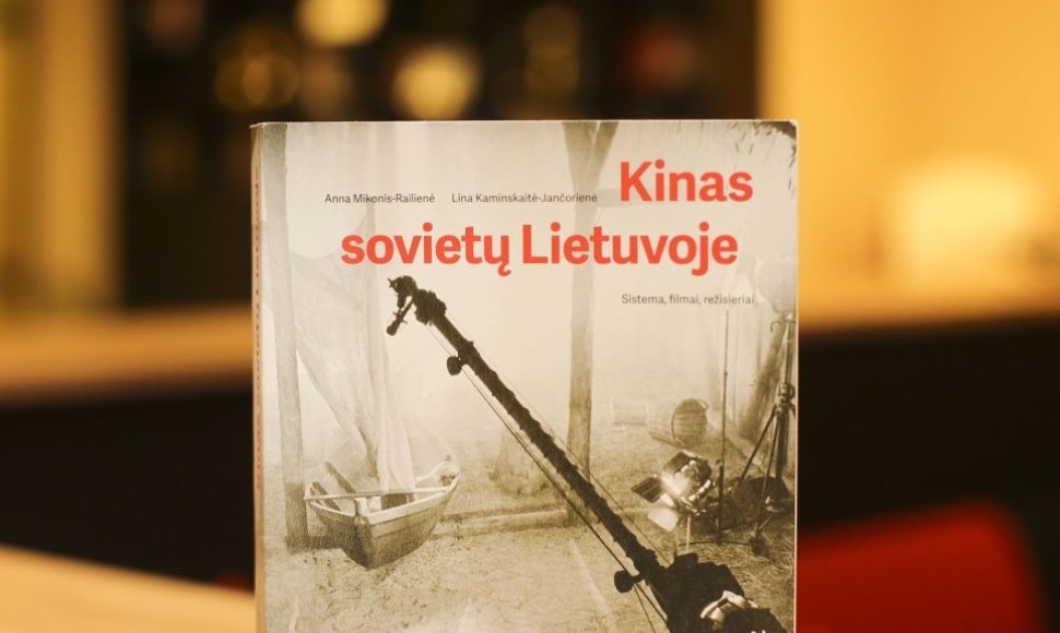 Monografija „Kinas sovietų Lietuvoje: sistema, filmai, režisieriai“