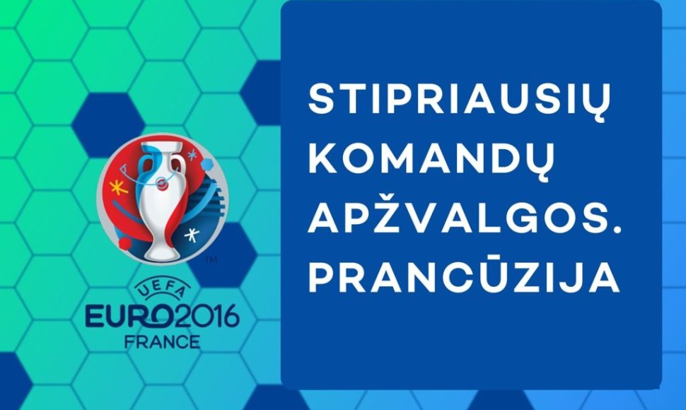 Stipriausių čempionato komandų apžvalga. Prancūzija