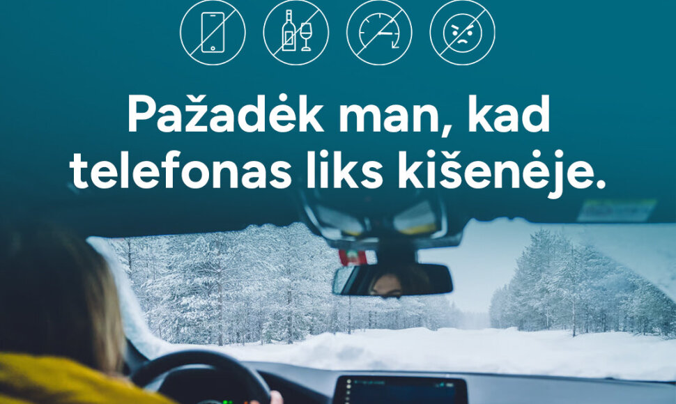 „Pažadėk man, kad telefonas liks kišenėje“