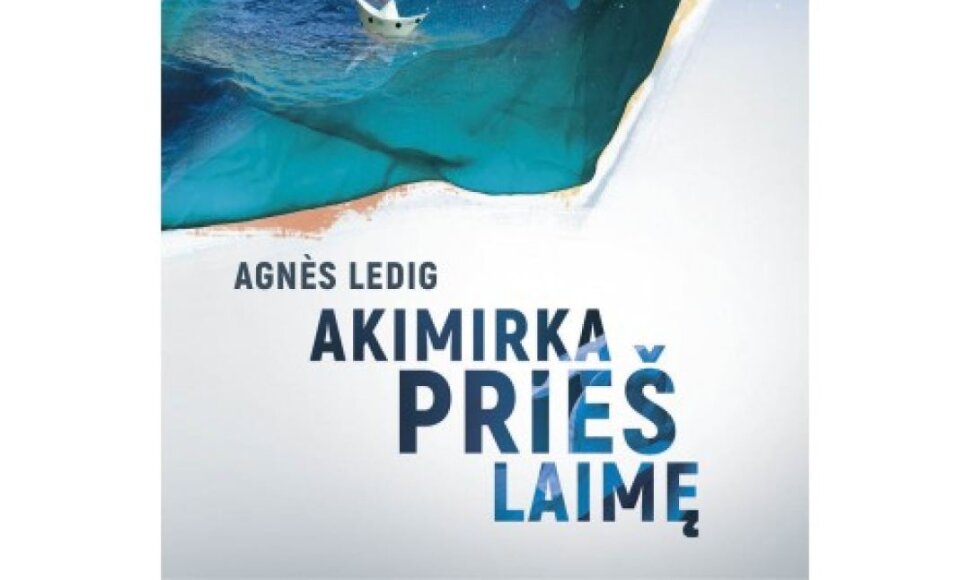 Knyga &bdquo;Akimirka prie&scaron; laimę&ldquo;