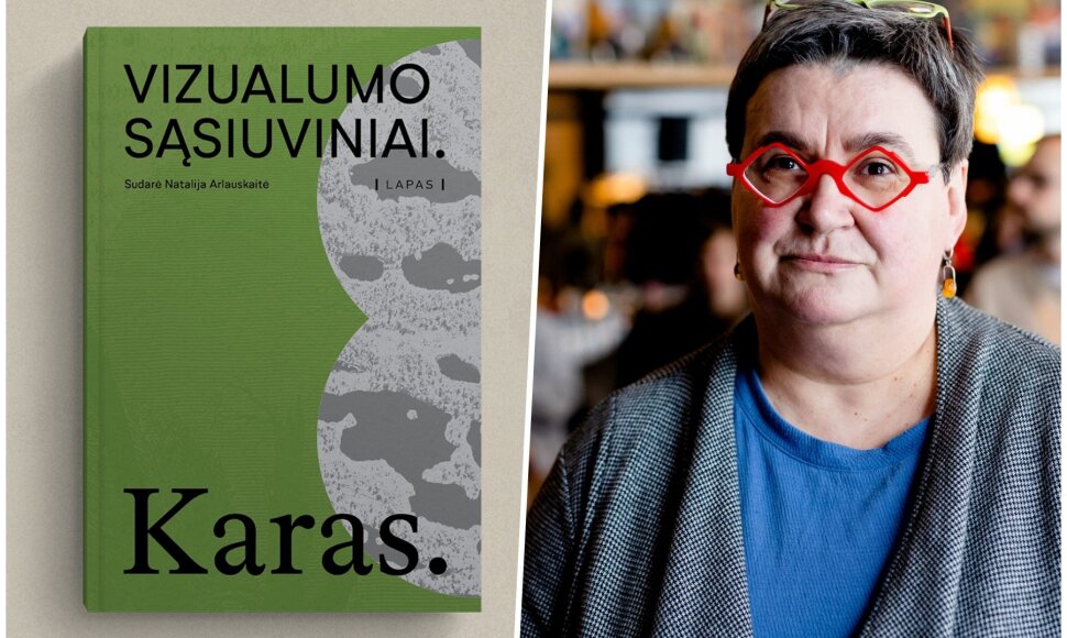 Natalija Arlauskaitė ir jos sudaryta knygą &bdquo;Vizualumo sąsiuviniai. Karas&ldquo;