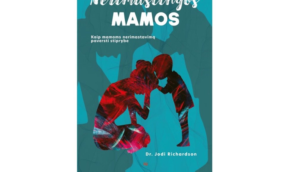 Knyga „Nerimastingos mamos“