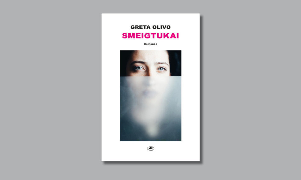 Greta Olivo „Smeigtukai“