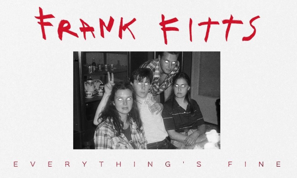 frank-fitts-everythings-fine