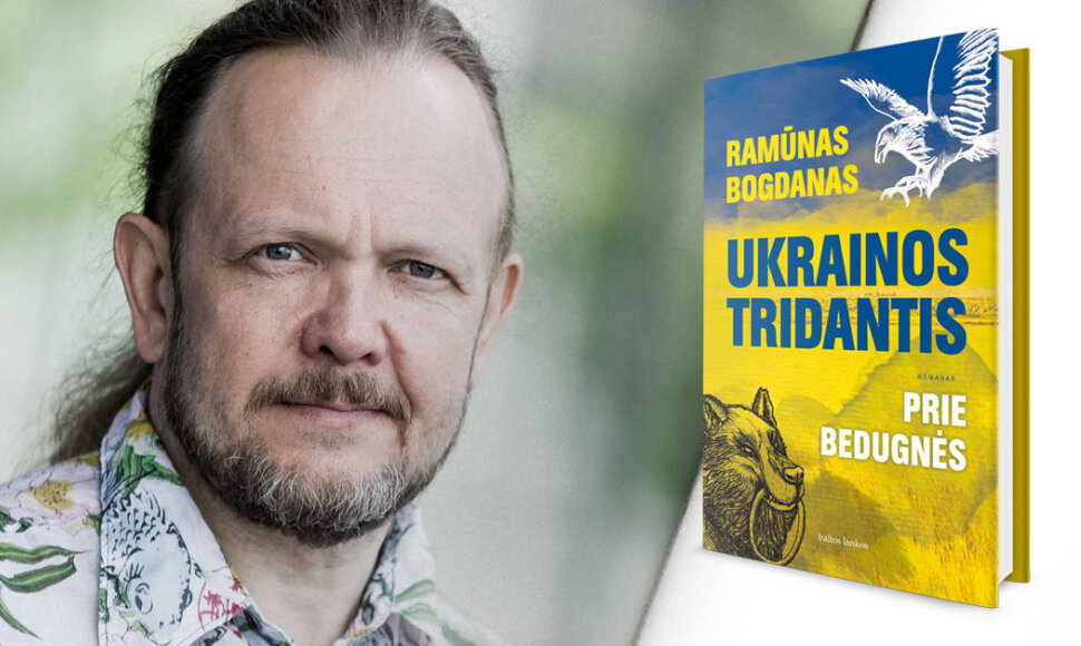 Ramūnas Bogdanas &bdquo;Ukrainos tridantis. Prie bedugnės&ldquo;