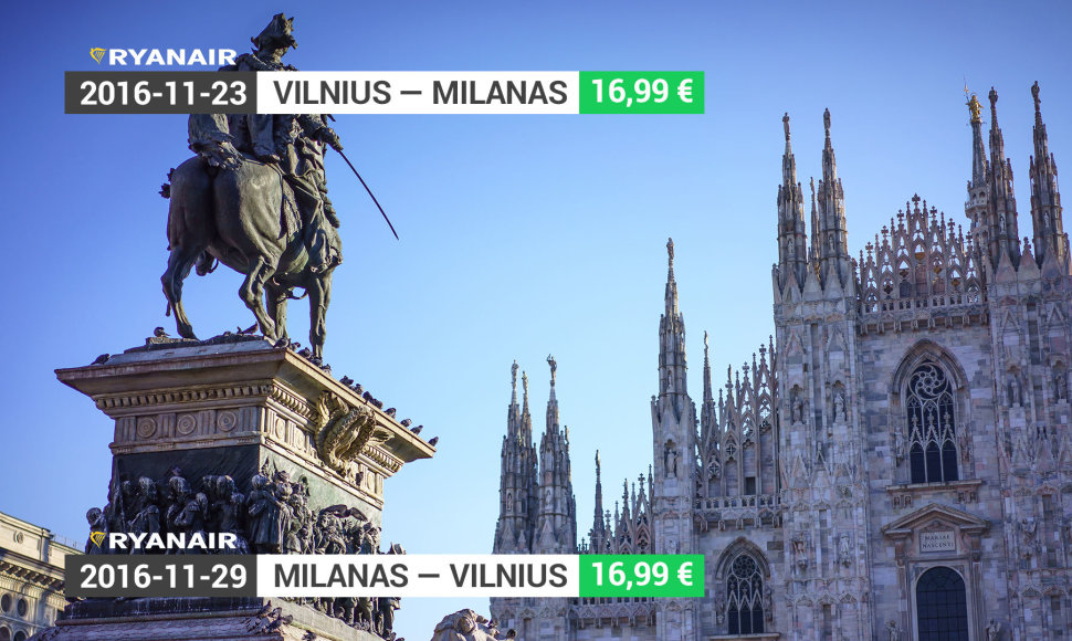 Madų sostinė Milanas – vos už 33,9 euro į abi puses