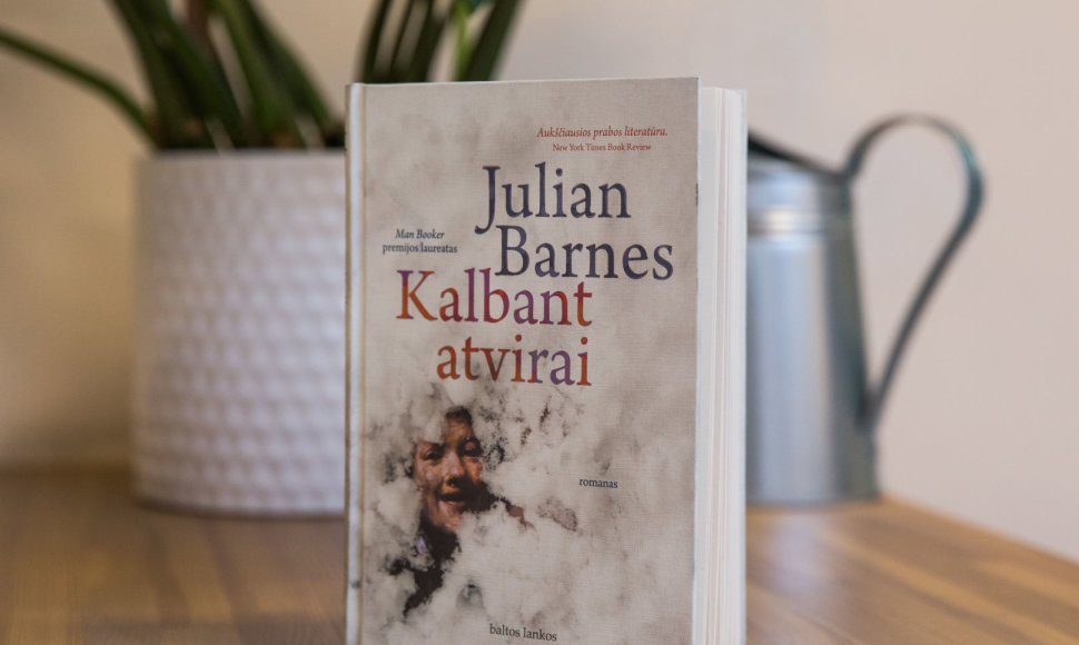 Julian Barnes „Kalbant atvirai“