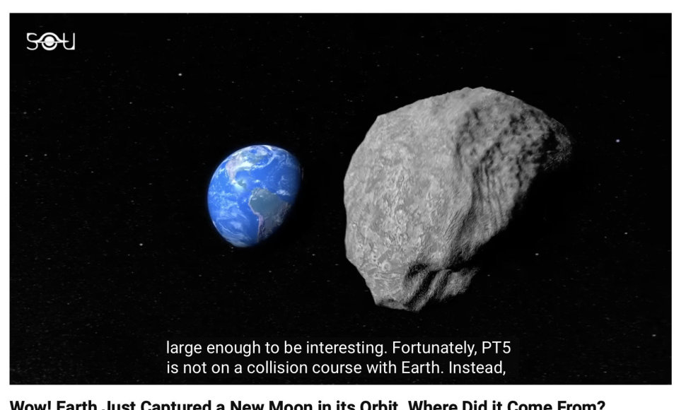 Žemė dabar turi mini mėnulį, bet tai nėra nieko antgamtiško, tik priartėjęs ir lėčiau skriejantis asteroidas