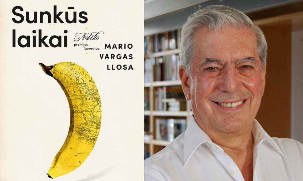 Mario Vargas Llosa „Sunkūs laikai“