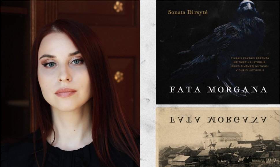 Sonata Dirsytė ir jos knyga „Fata morgana“