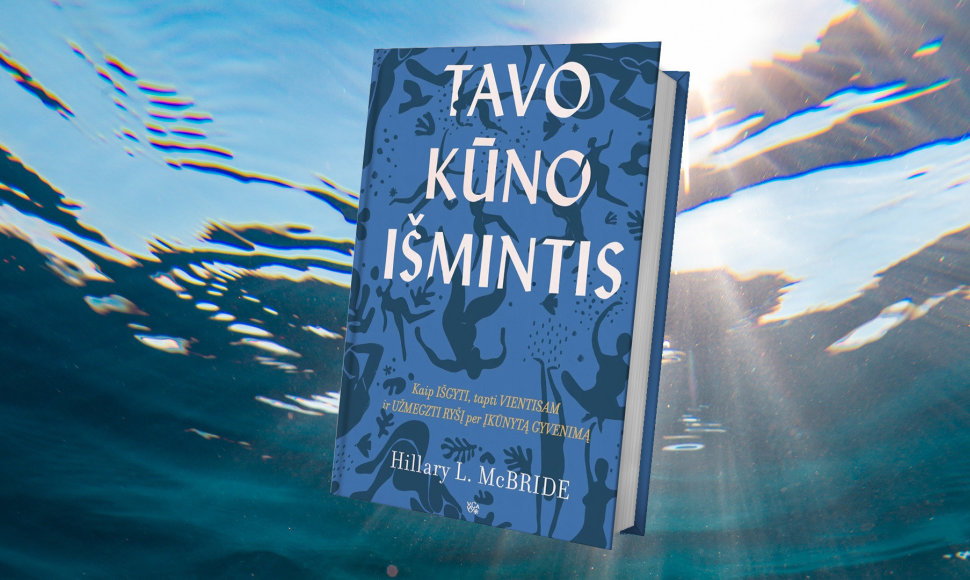 „Tavo kūno išmintis“