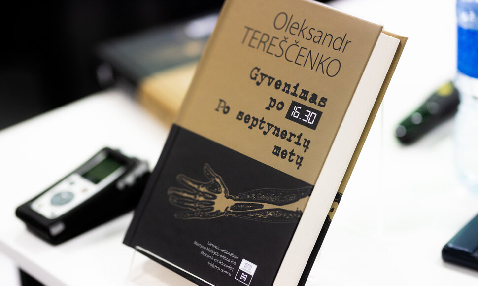 Susitikimas su ukrainiečių ra&scaron;ytoju Oleksandru Tere&scaron;čenko ir jo knygos &bdquo;Gyvenimas po 16:30. Po septynerių metų&ldquo; pristatymas