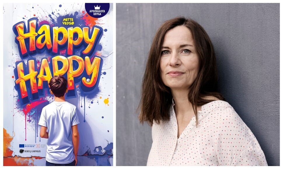 Knyga &bdquo;Happy happy&ldquo;, autorė Mette Veds&oslash; 