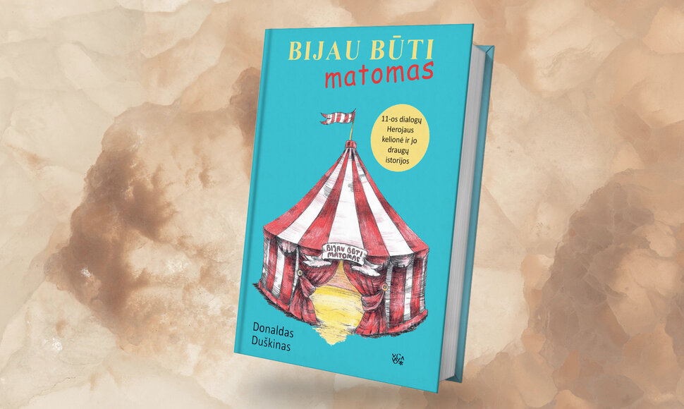 &bdquo;Bijau būti matomas&ldquo;