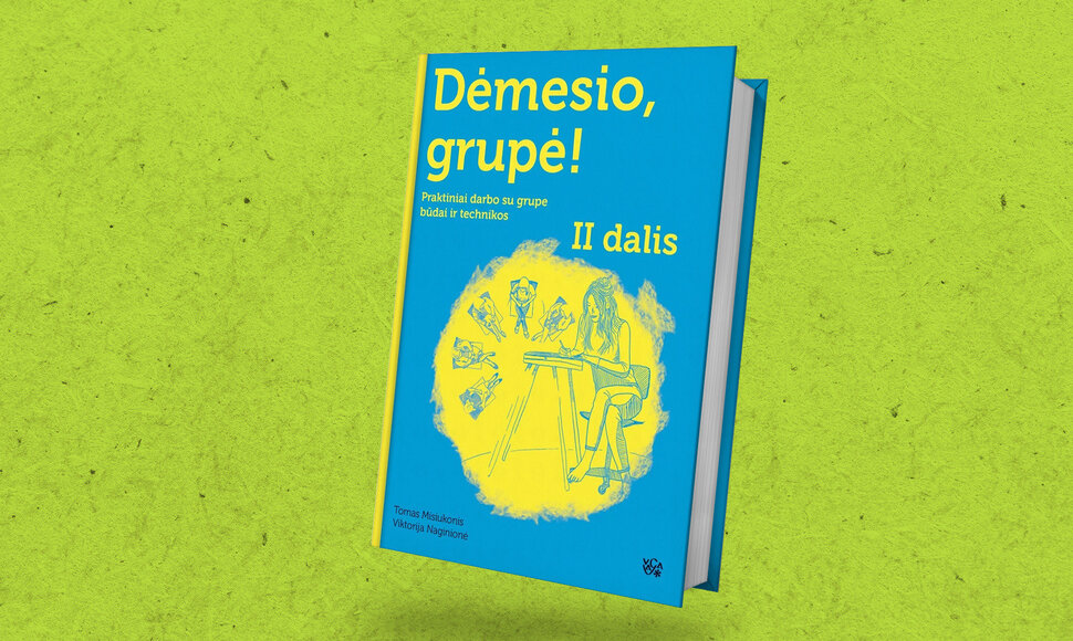 &bdquo;Dėmesio, grupė! II dalis&ldquo;