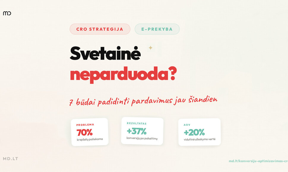 Svetainė neparduoda? 7 paprasti būdai, kaip jau šiandien gali padidinti pardavimus