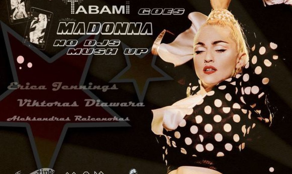 Į sceną grįžta „Tabamo goes Madonna“.