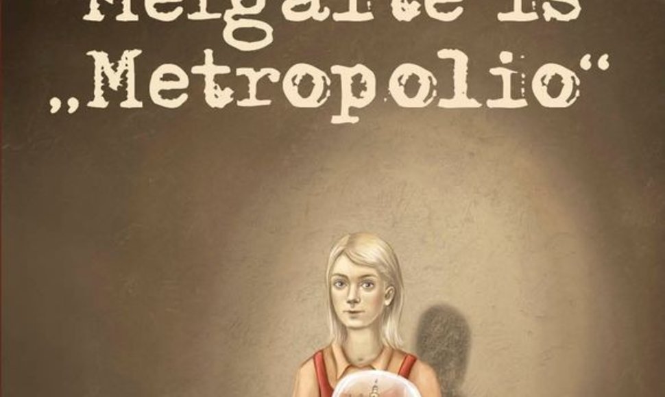 Knyga „Mergaitė iš „Metropolio“