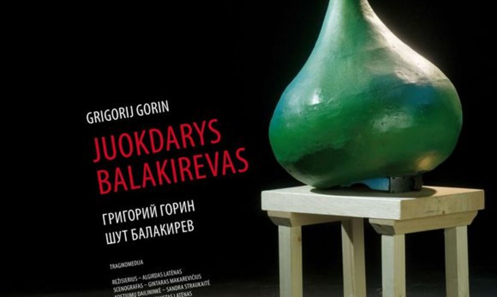 Spektaklis „Juokdarys Balakirevas“