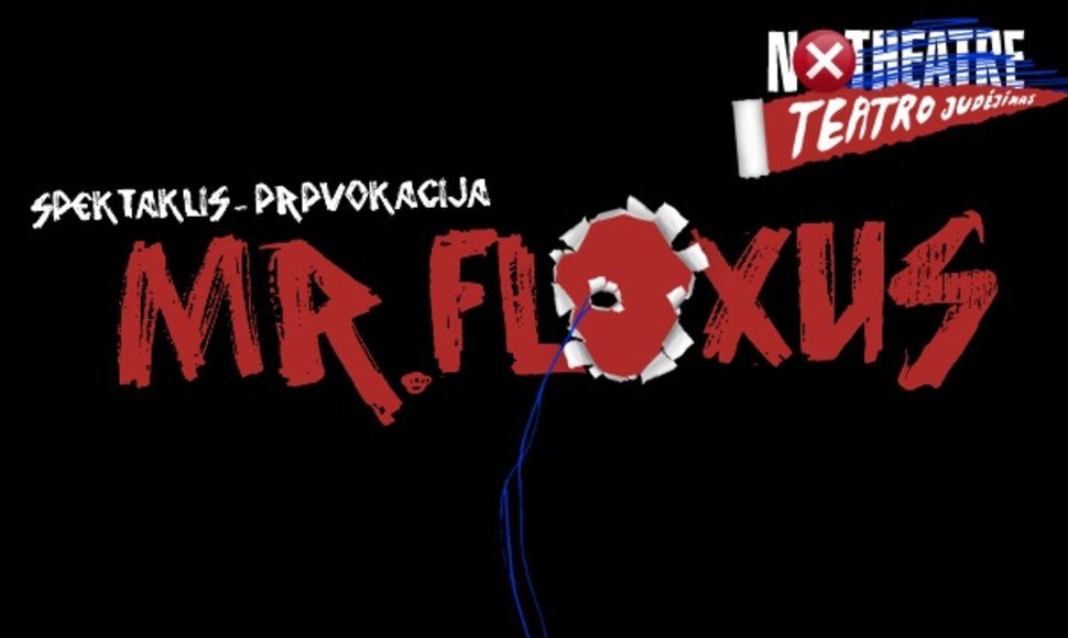 Spektaklis-provokacija „MR.FLUXUS“