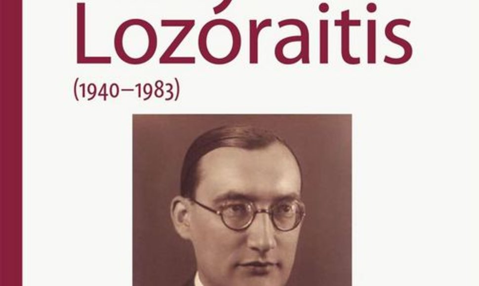 Knyga „Lietuvos diplomatinės tarnybos šefas Stasys Lozoraitis (1940-1983)“ 