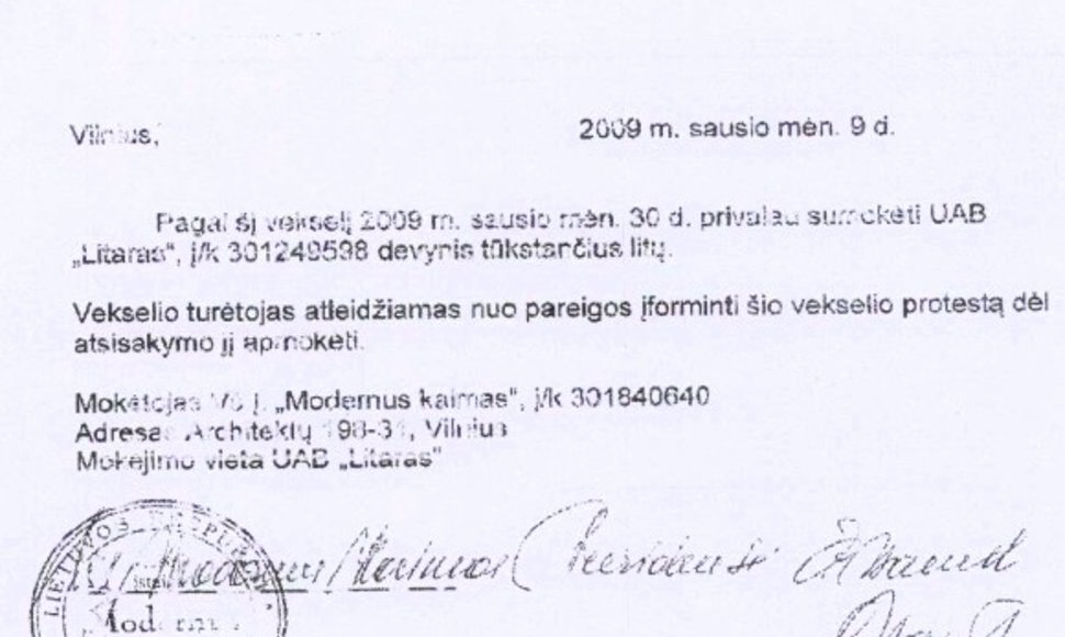 Norėdama išvengti teismo, Č.Stanul pasirašė vekselį, kuriuo pripažino 9000 litų skolą.