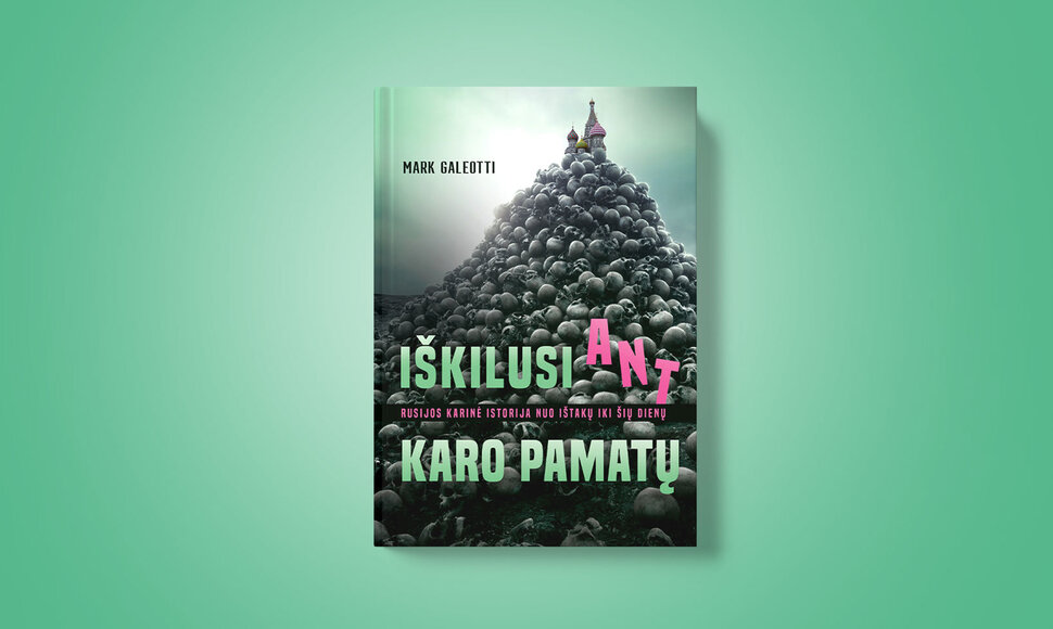 „Iškilusi ant karo pamatų“