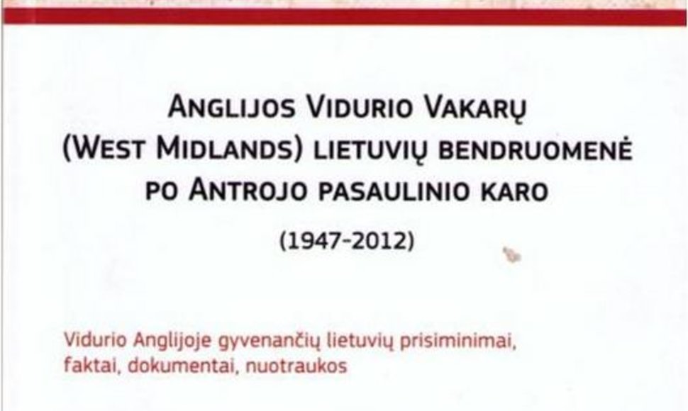 Aldonos Grupas knyga „Anglijos Vidurio Vakarų (West Midlands) Lietuvių Bendruomenė po II Pasaulinio Karo“