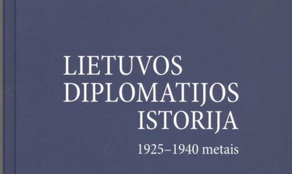 Lietuvos ambasadorius Kanadoje Vytautas Žalys išleido antrąjį tomą „Lietuvos diplomatijos istorijos 1925-1940 m.“.